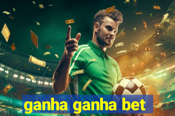 ganha ganha bet